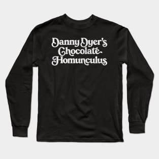 Danny Dyer's Chocolate Homonculus / Retro Peep Show Fan Design Long Sleeve T-Shirt